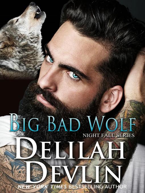 Title details for Big Bad Wolf by Delilah Devlin - Available